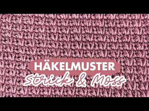 Häkelmuster für Decken und Pullover | Anleitung Waistcoat Moss Muster