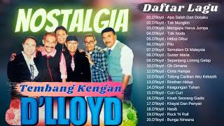 Download lagu D'LLOYD /Full Album Kenangan Nostalgia/ mp3 Download lagu D'LLOYD /Full Album Kenangan Nostalgia/ mp3