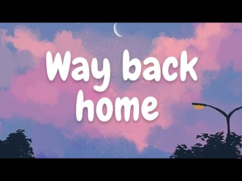 [Lyrics] Way Back Home - Conor Maynard (Shuan) |  Music Full English version