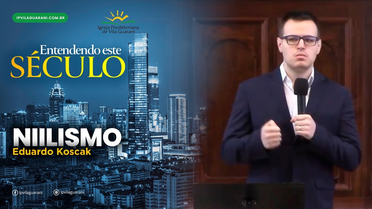 ED - Entendendo este Século - Niilismo - Eduardo Koscak