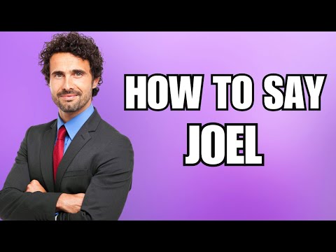 How To Pronounce Joel (Correctly)