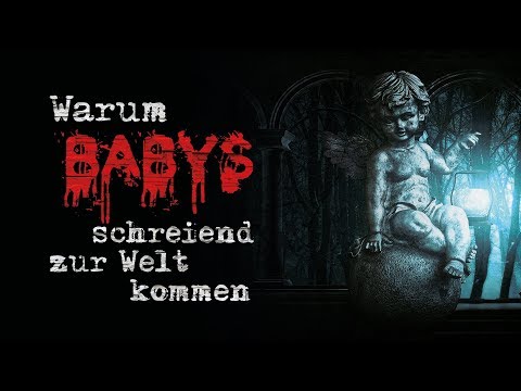 Creepypasta "Warum Babys schreiend zur Welt kommen" German/Deutsch