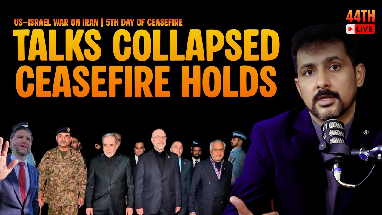 Day 44: US–Israel War on Iran | Talks Collapsed, Ceasefire Holds | Faisal Warraich