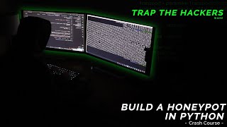 Build a Honeypot to Trap Hackers & Bots in Python (Crash Course)