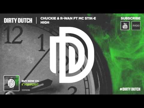 Chuckie & R-Wan - 'High' ft MC Stik-E [DDM095]