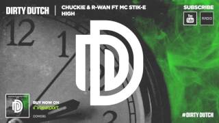Chuckie & R-Wan - 'High' ft MC Stik-E [DDM095]