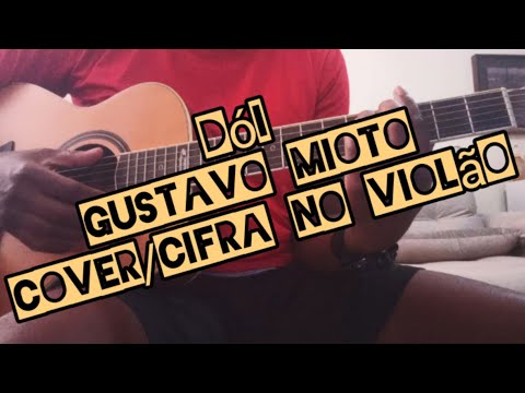 Dói - Gustavo Mioto