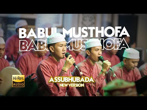 BABUL MUSTHOFA TERBARU 2024 || ASSUBHUBADA NEW VERSION, MEDLEY