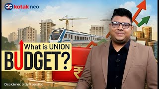 What Is a Union Budget? How the Government Earns & Spends Money