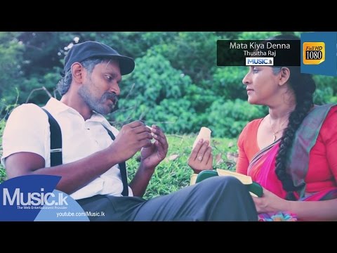 Mata Kiya Denna - Thusitha Raj