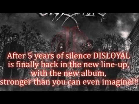DISLOYAL - New Enemy Rising