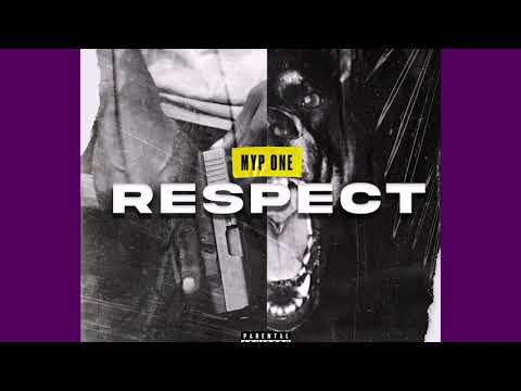 Myp One - Respect (Inédit)