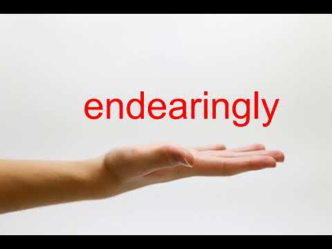 How to Pronounce endearingly - American English