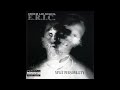 E.R.I.C. - U Don`t Even Want Nun (feat. Charles & Camil)