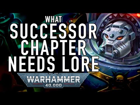 What Successor Chapter Needs More Lore in Warhammer 40K For the Greater WAAAGH