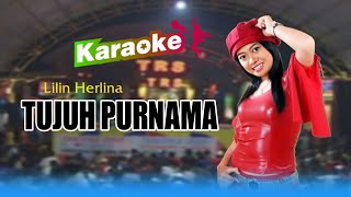 Download lagu Lilin Herlina - Tujuh Purnama  || Karaoke No Vocal || Pallapa Live TRS mp3