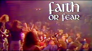 FAITH OR FEAR  Live in Philadelphia  1988  2 of 5