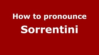How to pronounce Sorrentini