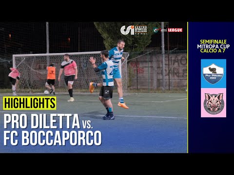 Pro Diletta - FC Boccaporco (Semifinale Mitropa Cup - Calcio a 7)