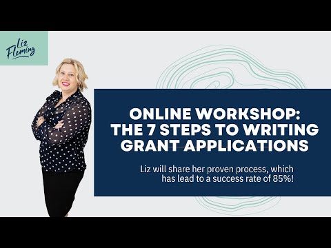 Online Workshop: 7 Steps to Writing Successful Grant Applications - The Grants Club by Liz Fleming