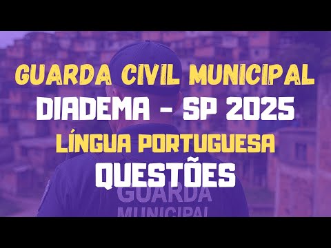 Municipal Civil Guard of Diadema - SP 2025 | Portuguese Language Questions Instituto Mais