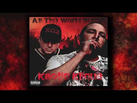 Kaotic Klique - Before The Sun Sets feat K-Fix