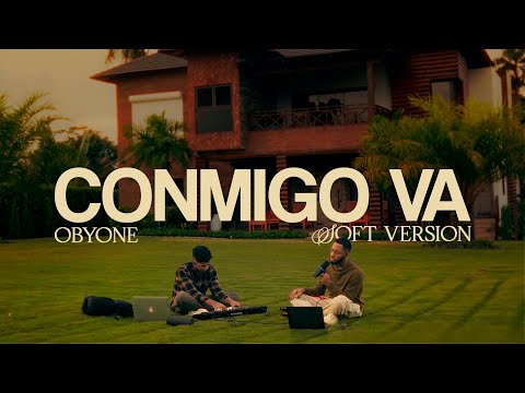 Obyone - Conmigo Va (Soft Version)