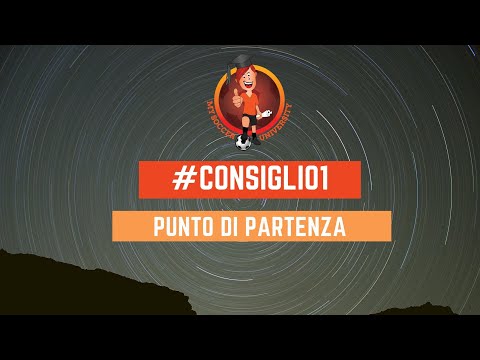 Consiglio #1: Punto di partenza