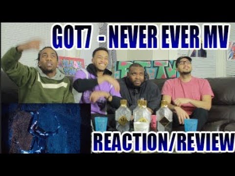 FIRST GOT7 - NEVER EVER MV REACTION/REVIEW