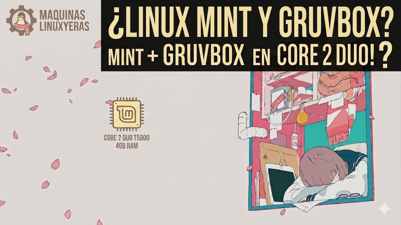 Linux Mint 22.3 Gruvbox Edition: Probando en Core 2 Duo T5800