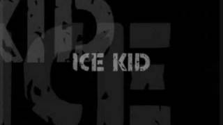 Ice Kid-Water It Down