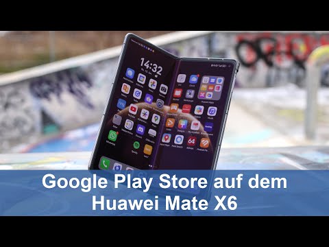 Google Play Store auf dem Huawei Mate X6 installieren