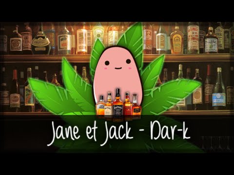 [Dar-k] Jane et Jack (Lyrics)