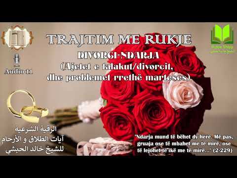 #DIVORCI-NDARJA (#Ajetet e #talakut/divorcit, dhe #problemet rrethë #marteses)