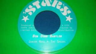 Jr Ross and The Spears - Bow Down Babylon + Version