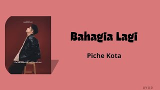 Download lagu Bahagia Lagi | Piche Kota | Lirik mp3