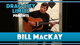 DRAG CITY LIMITS PRESENTS: Bill MacKay "Twilight"