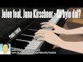 PIANO Jelen feat. Jana Kirschner - Co bylo dál ...