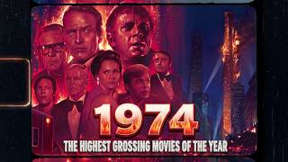 1974: The Highest Grossing Movies Of The Year