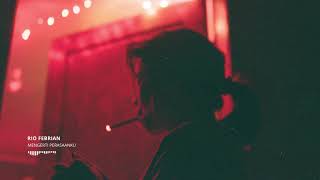 Rio Febrian - Mengerti Perasaanku