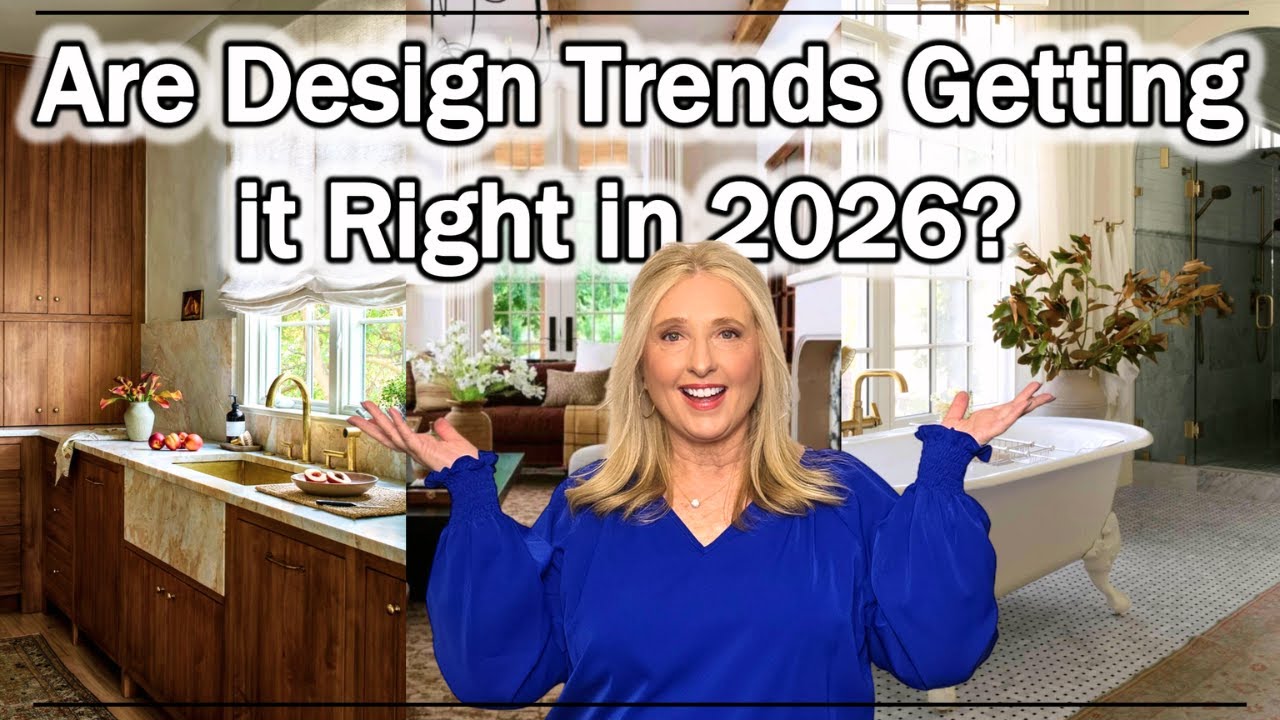 Your Home isn't Lacking in Style: The TRUTH about 2026 Design Trends!