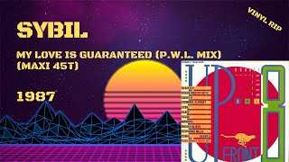 Sybil - My Love Is Guaranteed (P.W.L Mix) (1987) (Maxi 45T)