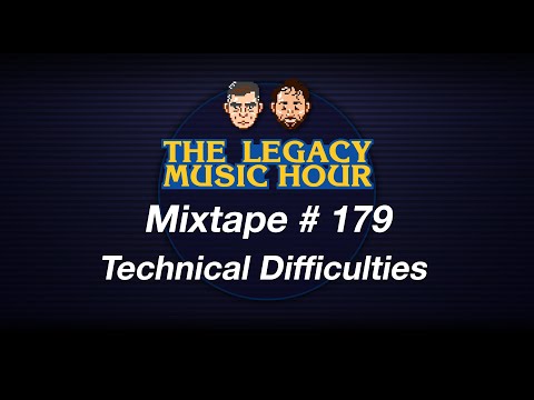 VGM Mixtape 179 - Technical Difficulties