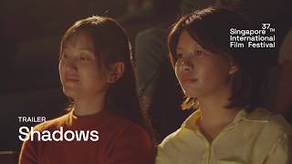 Shadows Trailer | SGIFF 2026