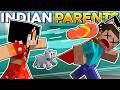 Types of Indian Parents in Minecraft...