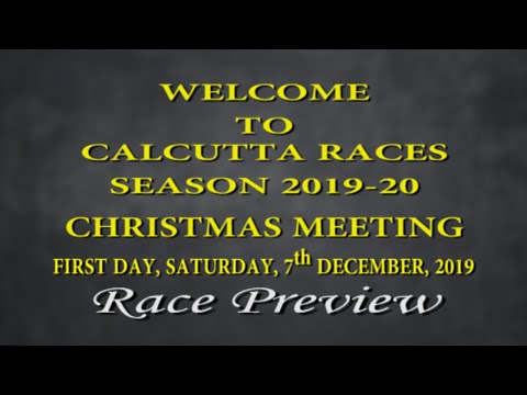 Calcutta Race Preview of 7th Dec 2019