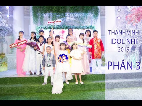 Gx. Bắc Dũng: Cuộc thi Thánh vịnh Idol nhí 2019 (Phần 3)