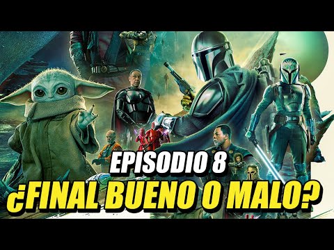 The Mandalorian Episodio 8 Temporada 3 | Debate Final Con Spoilers. Análisis y Teorías
