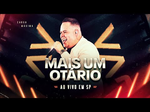 Mais Um Otário - Rey Vaqueiro | DVD Ao Vivo em SP