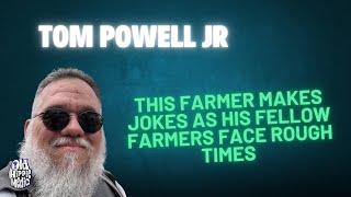 This farmer makes jokes as his fellow farmers face rough times